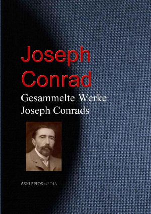 [Gesammelte Werke 01] • Joseph Conrad · Gesammelte Werke